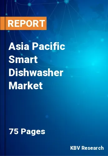 Asia Pacific Smart Dishwasher Market Size, Share & Forecast 2026