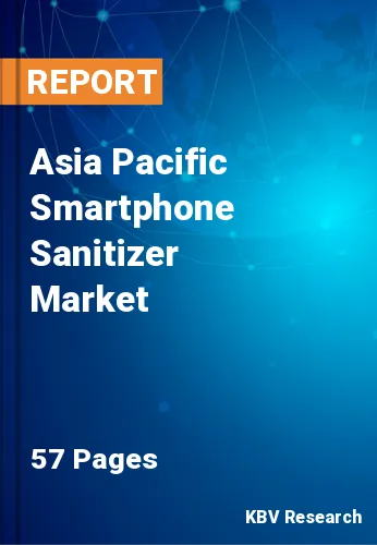 Asia Pacific Smartphone Sanitizer Market