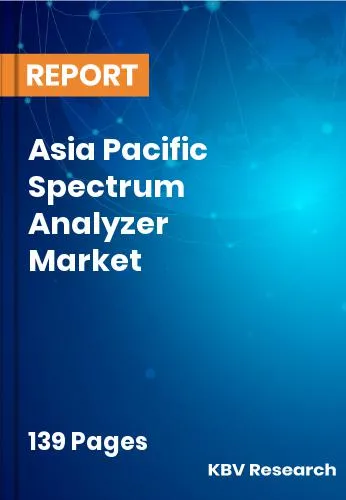 Asia Pacific Spectrum Analyzer Market Size & Forecast | 2031