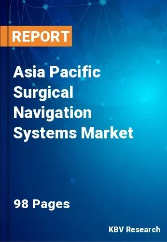 Asia Pacific Surgical Navigation Systems Market Size, 2027