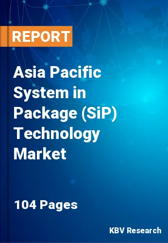 Asia Pacific System in Package (SiP) Technology Market Size, Analysis, Growth