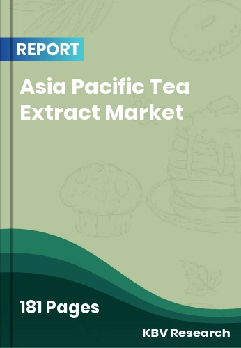 Asia Pacific Tea Extract Market Size | Growth Report 2032