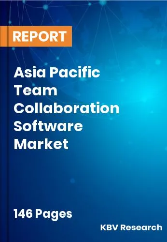 Asia Pacific Team Collaboration Software Market Size 2032
