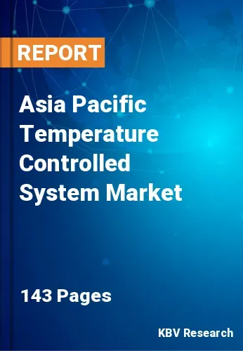 Asia Pacific Temperature Controlled System Market Size 2031