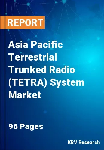 Asia Pacific Terrestrial Trunked Radio (TETRA) System Market Size, 2027