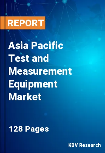 Asia Pacific Test and Measurement Equipment Market Size, 2030