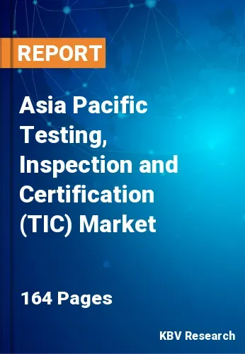 Asia Pacific Testing, Inspection and Certification (TIC) Market Size 2031