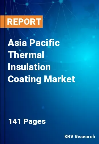 Asia Pacific Thermal Insulation Coating Market Size 2031