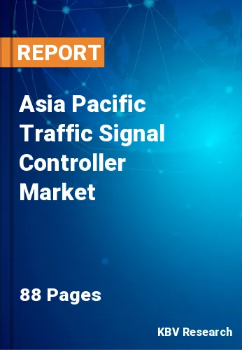 Asia Pacific Traffic Signal Controller Market Size, 2030