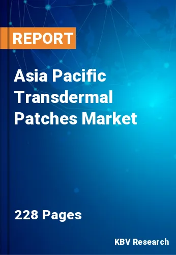 Asia Pacific Transdermal Patches Market Size, Share to 2030