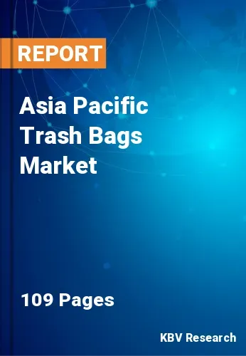 Asia Pacific Trash Bags Market Size, Share & Forecast, 2030