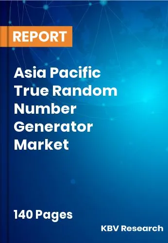 Asia Pacific True Random Number Generator Market Size 2032