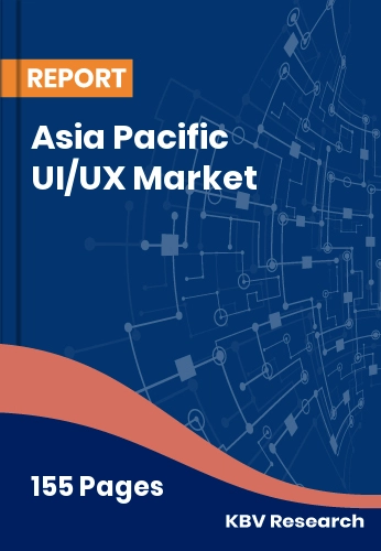 Asia Pacific UI/UX Market Size, Trend Analysis Report 2032