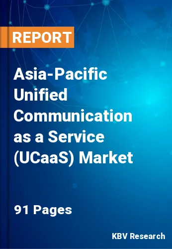 Asia-Pacific Unified Communication as a Service (UCaaS) Market Size, Analysis, Growth