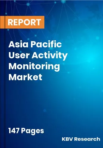 Asia Pacific User Activity Monitoring Market Size 2032