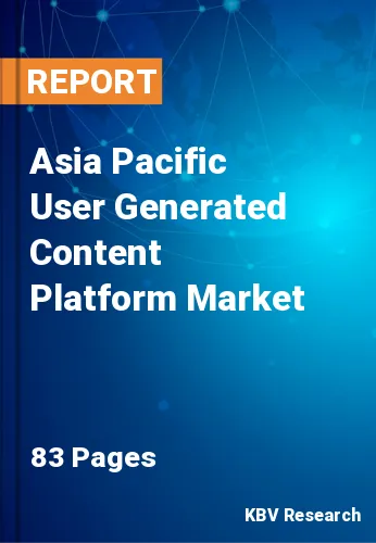 Asia Pacific User Generated Content Platform Market