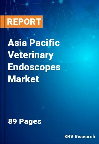 Asia Pacific Veterinary Endoscopes Market Size & Analysis, 2027