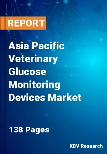 Asia Pacific Veterinary Glucose Monitoring Devices Market Size | 2031