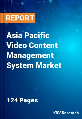 Asia Pacific Video Content Management System Market