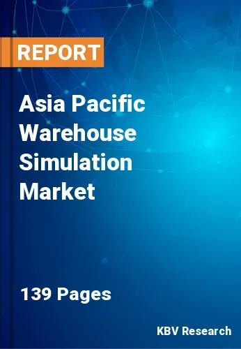Asia Pacific Warehouse Simulation Market Size | 2031