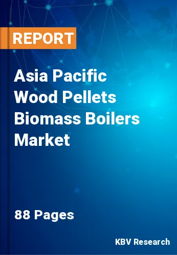 Asia Pacific Wood Pellets Biomass Boilers Market Size | 2030