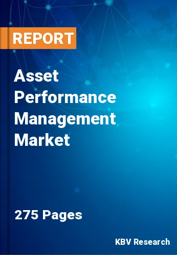 Asset Performance Management Market Size & Trends Report 2025