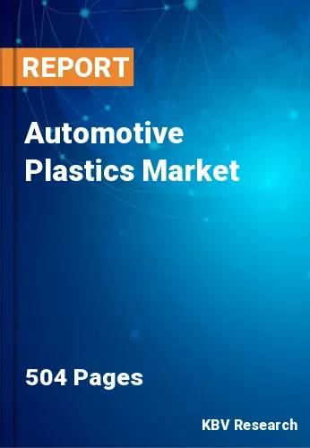 Automotive Plastics Market