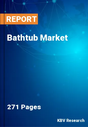 Bathtub Market Size, Growth Statistics | Forecast - 2030