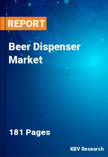 Beer Dispenser Market Size, Share & Growth Forecast to 2030