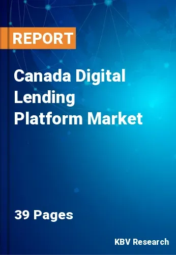 Canada Digital Lending Platform Market