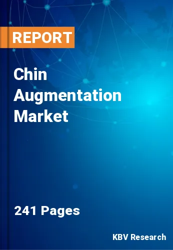 Chin Augmentation Market Size & Analysis Report 2023-2030