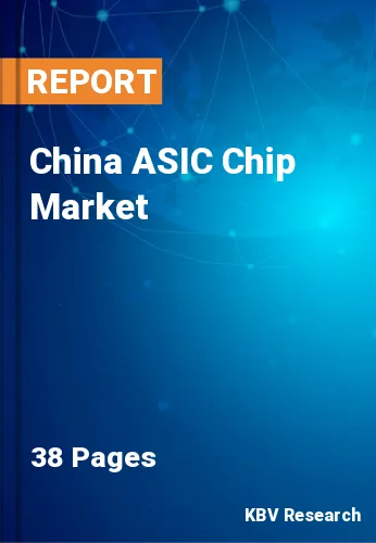 China ASIC Chip Market Size, Trends & Analysis 2025