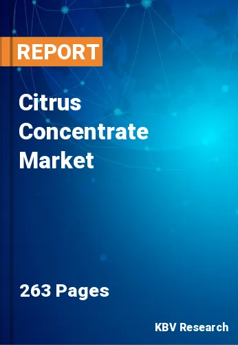 Citrus Concentrate Market Size, Share & Forecast Report, 2028