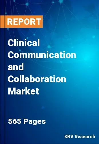 Clinical Communication and Collaboration Market