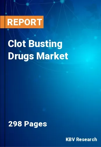 Clot Busting Drugs Market