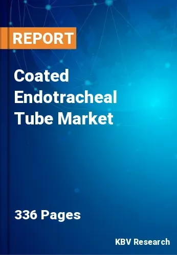 Coated Endotracheal Tube Market Size & Share Analusis by 2030