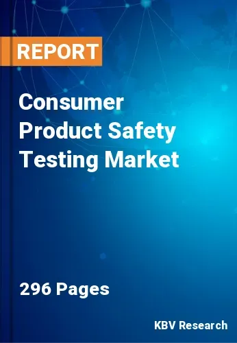Consumer Product Safety Testing Market Size | Share 2031