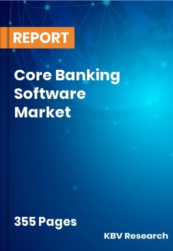 Core Banking Software Market
