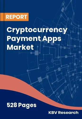 Cryptocurrency Payment Apps Market