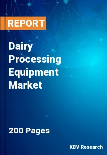 Dairy Processing Equipment Market