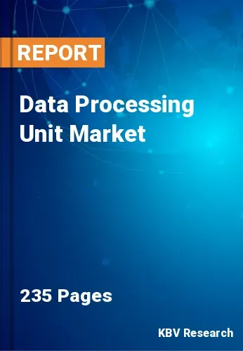 Data Processing Unit Market