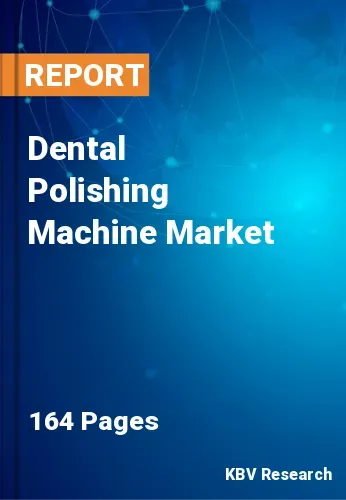 Dental Polishing Machine Market