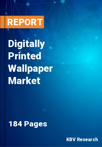 Digitally Printed Wallpaper Market Size & Share Report to 2027