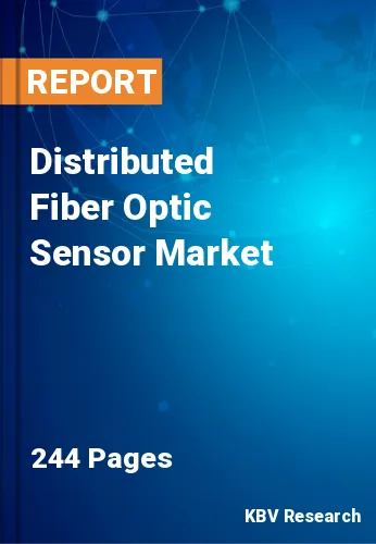 Distributed Fiber Optic Sensor Market Size & Forecast, 2027