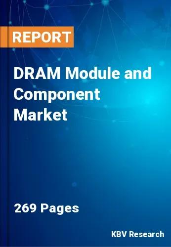 DRAM Module and Component Market