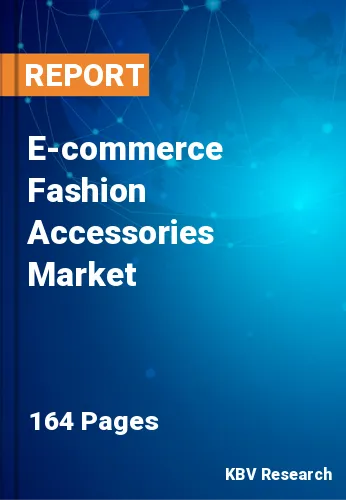 E-commerce Fashion Accessories Market Size & Share to 2030