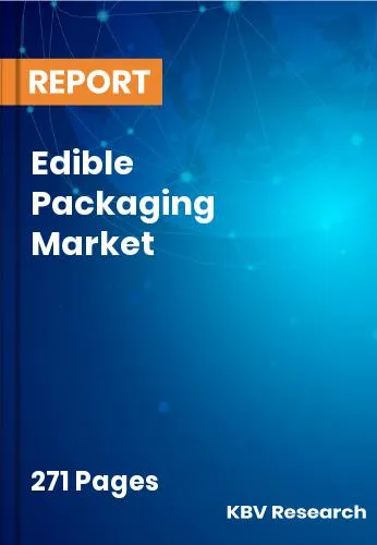 Edible Packaging Market