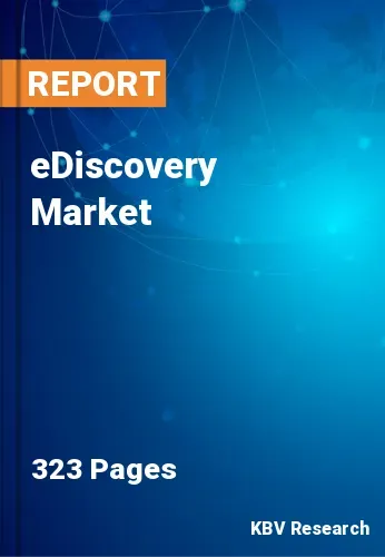 eDiscovery Market Size, Share & Top Key Players by 2022-2028