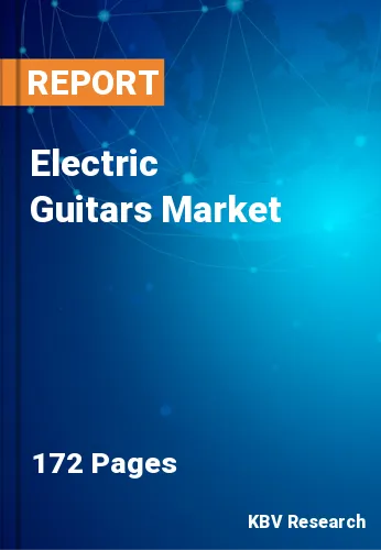 Electric Guitars Market Size, Share & Forecast 2021-2027