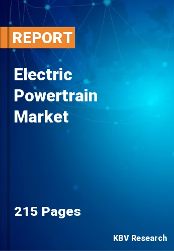Electric Powertrain Market Size, Opportunity & Forecast 2026
